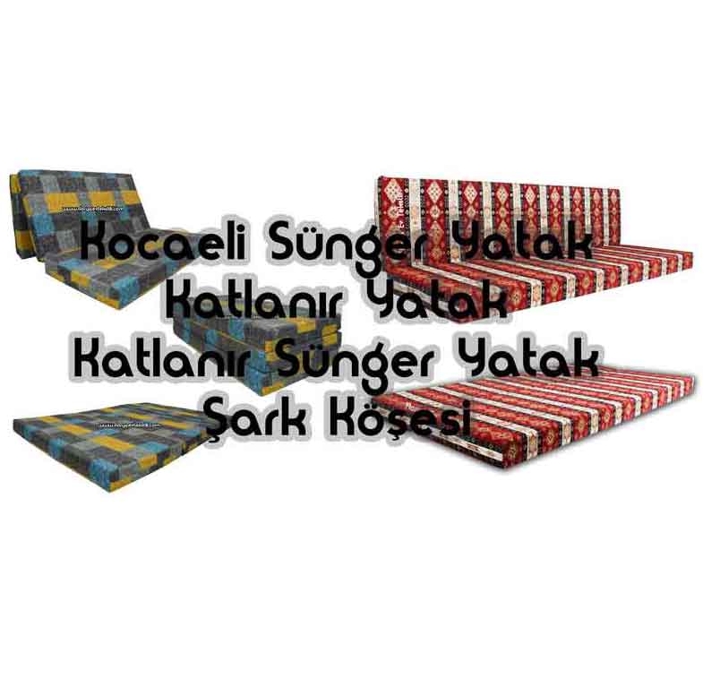 Kocaeli Sünger Yatak, Katlanır Yatak, Katlanır Sünger Yatak, Şark Köşesi